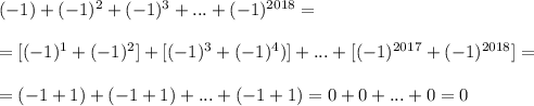 (-1)+(-1)^2+(-1)^3+...+(-1)^{2018}==[(-1)^1+(-1)^2]+[(-1)^3+(-1)^4)]+...+[(-1)^{2017}+(-1)^{2018}]==(-1+1)+(-1+1)+...+(-1+1)=0+0+...+0=0