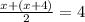 \frac{x + (x + 4)}{2} = 4