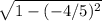 \sqrt{1 - (-4/5)^2