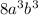 8 {a}^{3} {b}^{3}