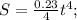 S=\frac{0.23}{4} t^4;