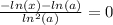 \frac{-ln(x)-ln(a)}{ln^{2}(a)} =0