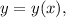 y = y(x),