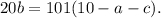 20b = 101(10 - a - c).