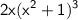 \displaystyle\mathsf{2x(x^2+1)^3}