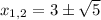 x_{1,2}=3б\sqrt{5}