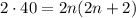 2\cdot 40=2n(2n+2)