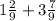 1\frac{2}{9} + 3\frac{7}{9}