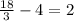 \frac{18}{3} - 4=2