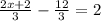 \frac{2x+2}{3} -\frac{12}{3} =2