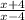 \frac{x+4}{x-4}