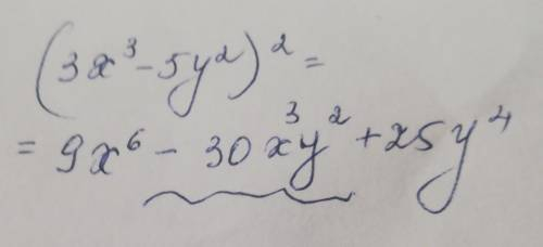 Якого одночлена не вистачає в тотожності (3x³ - 5y2)2=9x® - * + 25y4 15xy4 15х3у2