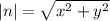 |n| = \sqrt{x {}^{2} + y {}^{2} }